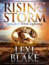 Cover image for White Lightning: Rising Storm, Season 1, Episode 2